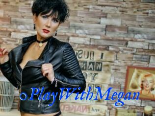0PlayWithMegan
