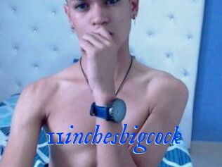 11inchesbigcock
