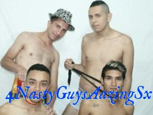 4NastyGuysAazingSx