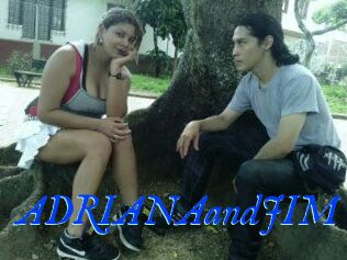 ADRIANAandJIM