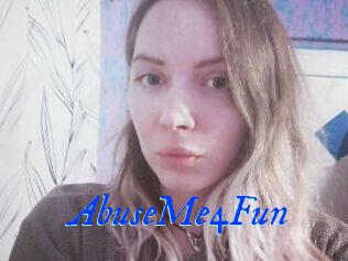 AbuseMe4Fun