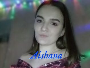Aishana
