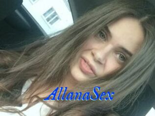 AllanaSex