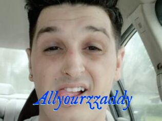 Allyourzzaddy