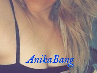 AnikaBang