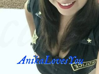 AnikaLovesYou