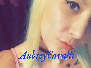 Aubrey_Cavalli