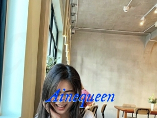 Ainequeen