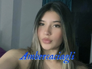 Ambercaciagli