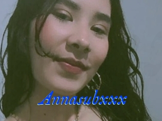Annasubxxx