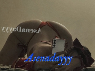 Asenadayyy