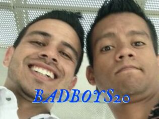 BADBOYS20