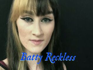Batty_Reckless