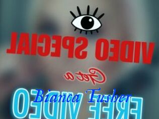 Bianca_Tusher