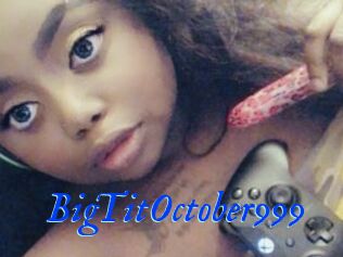 BigTitOctober999