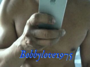 Bobbylove1975