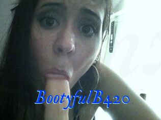 BootyfulB420