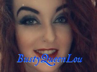 BustyQueenLou