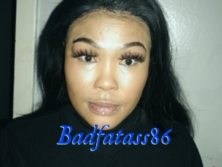 Badfatass86