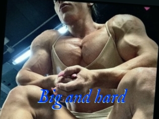 Big_and_hard