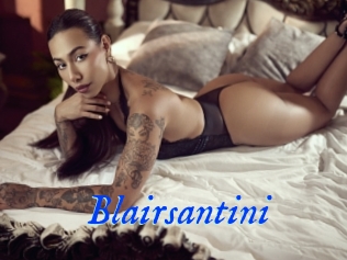 Blairsantini