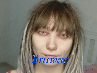 Brisweet