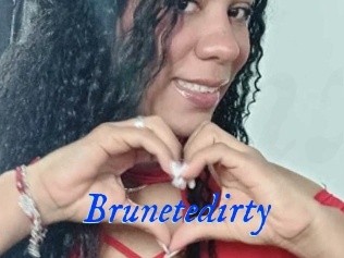 Brunetedirty