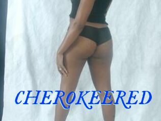 CHEROKEERED