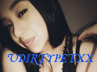 UDIRTYPETXX