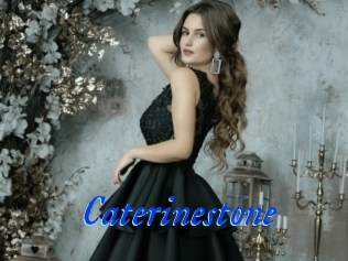 Caterinestone