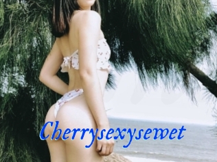 Cherrysexysewet