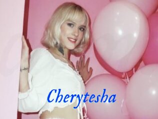 Cherytesha