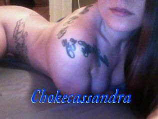 Chokecassandra