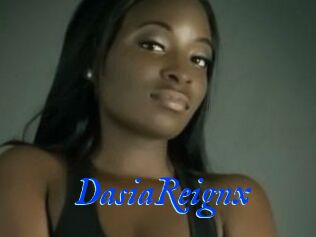 DasiaReignx