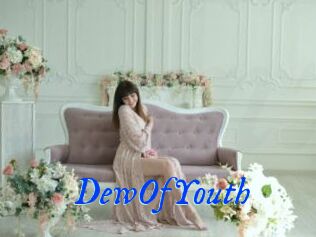 DewOfYouth