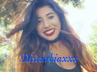 Disturbiaxxx