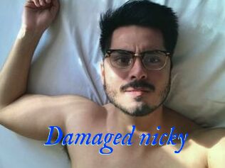 Damaged_nicky