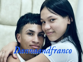 Dannaandfranco