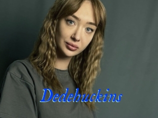 Dedehuckins
