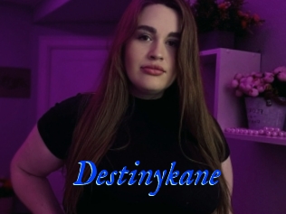 Destinykane