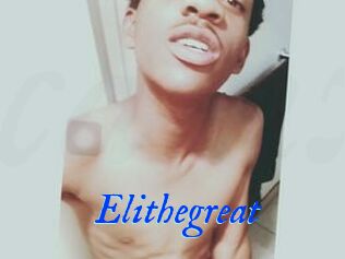 Elithegreat