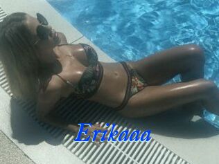 Erikaaa