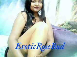 EroticRoseBud