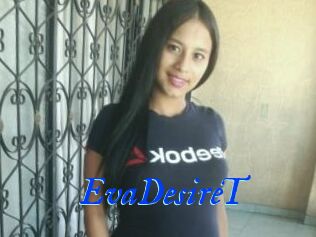 EvaDesireT