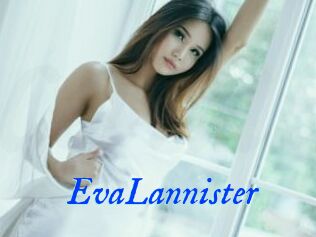 EvaLannister