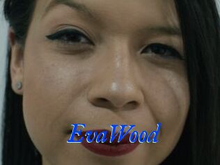 EvaWood