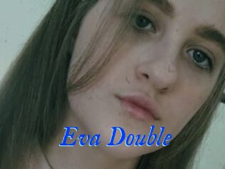Eva_Double