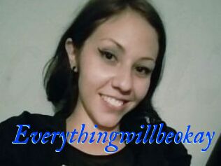 Everythingwillbeokay