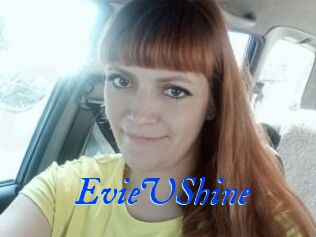 EvieUShine