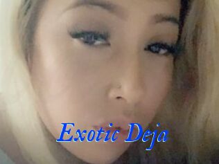 Exotic_Deja